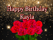 Happy Birthday Kayla GIF: A beautiful birthday gif with a bouquet of flowers and animated hearts on a black and glitter background.