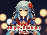 Happy Birthday Kayla GIF: Anime girl holding a birthday cake and an animated sword falls into it. Text reads Happy Birthday Customize