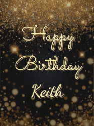 Happy Birthday Keith GIF: A beautiful happy birthday gif on a dark glitter background with bubbles and animation. It reads Happy Birtday. Customize it!