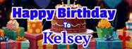 Happy Birthday Kelsey GIF