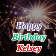 Happy Birthday Kelsey GIF