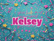 Happy Birthday Kelsey GIF