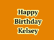 Happy Birthday Kelsey GIFs