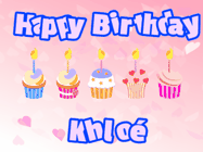 Happy Birthday Khloe GIF: Pink animated birthday gif with 5 cupcakes and candles and animated text you can customize with name.