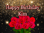 Happy Birthday Kim GIF: A beautiful birthday gif with a bouquet of flowers and animated hearts on a black and glitter background.