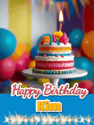 Happy Birthday Kim GIF: A birthday card gif with a cake and candle and a blue ribbon with animated sparklers. Reads Happy Birthday Name