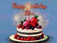 Happy Birthday Kim GIF: Animated GIF of a birthday cake covered in berries with 2 sparklers and a candle, reads Happy Birthday Name. Customize it.