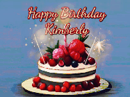 Happy Birthday Kimberly GIF: Animated GIF of a birthday cake covered in berries with 2 sparklers and a candle, reads Happy Birthday Name. Customize it.