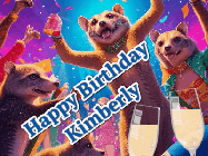 Happy Birthday Kimberly GIF: Happy Birthday GIF depicting a mongoose party with animated fireworks, sparkles and champagne. Reads Happy Birthday Name. Customize it.
