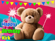 Happy Birthday Kirk GIF: A cute birthday teddy bear animated birthday gif with the bear holding sparklers and text to customize.
