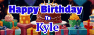 Happy Birthday Kyle GIF