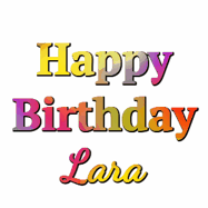 Happy Birthday Lara GIF