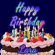 Happy Birthday Lara GIF: A dark blue birthday gif with a beautiful cake with flickering candles, background sparkles and a name to customize.