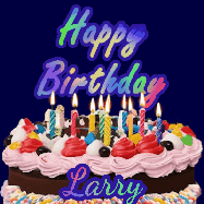 Happy Birthday Larry GIF: A dark blue birthday gif with a beautiful cake with flickering candles, background sparkles and a name to customize.