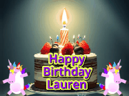 Happy Birthday Lauren GIF: An animated gif with 2 unicorns and a birthday candle on a cake.