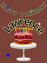 Happy Birthday Lawrence GIF: Animated birthday gif of a chocolate cartoon cake and stars. Animated text can be customized with name.