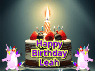 Happy Birthday Leah GIF: An animated gif with 2 unicorns and a birthday candle on a cake.