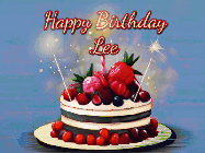 Happy Birthday Lee GIF: Animated GIF of a birthday cake covered in berries with 2 sparklers and a candle, reads Happy Birthday Name. Customize it.