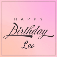 Happy Birthday Leo GIF: A beautiful birthday cake gif with animated sparkles and glitter Happy Birthday Name you can customize