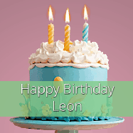 Happy Birthday Leon GIF: Sparkles fly over a birthday cake that has 3 flickering candles, text in a colored band read Happy Birthday Name.