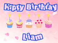 Happy Birthday Liam GIF: Pink animated birthday gif with 5 cupcakes and candles and animated text you can customize with name.