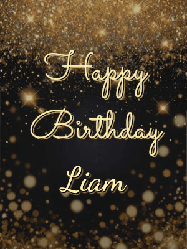 Happy Birthday Liam GIF: A beautiful happy birthday gif on a dark glitter background with bubbles and animation. It reads Happy Birtday. Customize it!
