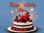 Happy Birthday Liam GIF: Animated GIF of a birthday cake covered in berries with 2 sparklers and a candle, reads Happy Birthday Name. Customize it.