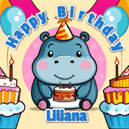 Happy Birthday Liliana GIF