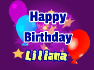 Happy Birthday Liliana GIF: A lovely purple birthday gif animated with moving text, a balloon, and bubbles. Customize it.