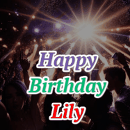 Happy Birthday Lily GIF