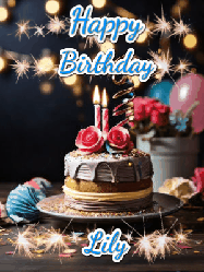 Happy Birthday Lily GIF: Sparkles and glitter happy birthday gif with a cake and flickering candles and sparklers behind the words happy birthday customize