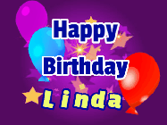 Happy Birthday Linda GIF: A lovely purple birthday gif animated with moving text, a balloon, and bubbles. Customize it.