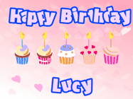 Happy Birthday Lucy GIF: Pink animated birthday gif with 5 cupcakes and candles and animated text you can customize with name.