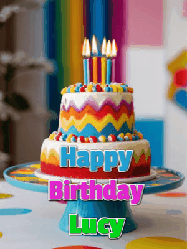 Happy Birthday Lucy GIF: A colourful birthday cake gif with flickering candles a confetti bursting out, reads Happy Birthday Name