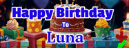 Happy Birthday Luna GIF