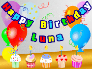 Happy Birthday Luna GIF: Animated happy birthday gif with a party balloon background, a row of cupcakes, and birthday banner to customize.