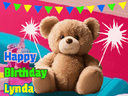 Happy Birthday Lynda GIF: A cute birthday teddy bear animated birthday gif with the bear holding sparklers and text to customize.