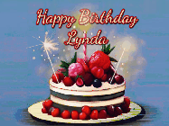 Happy Birthday Lynda GIF: Animated GIF of a birthday cake covered in berries with 2 sparklers and a candle, reads Happy Birthday Name. Customize it.