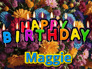 Happy Birthday Maggie GIF