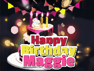 Happy Birthday Maggie GIF