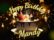 Happy Birthday Mandy GIF: Bursting stars fall past a birthday cake in this animated birthday gif with name you can customize. Dark background.