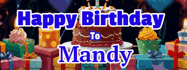 Happy Birthday Mandy GIF