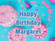 Happy Birthday Margaret GIF: Happy birthday animated gif on this beautiful cake background and confetti with flowers, hearts, and stars.
