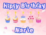 Happy Birthday Marie GIF: Pink animated birthday gif with 5 cupcakes and candles and animated text you can customize with name.