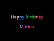 Happy Birthday Marina GIF: Happy birthday gif with animated rainbow lettering on a black background with hearts float up past them.