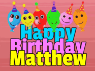 Happy Birthday Matthew GIF