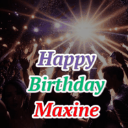 Happy Birthday Maxine GIF