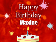Happy Birthday Maxine GIF: A bright red happy birthday gif animated with a cake candle, and glitter and sparkles. Customize with name.