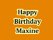 Happy Birthday Maxine GIF