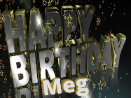 Happy Birthday Meg GIF: Happy birthday animated gif with fancy gold and silver text and star popping in and out. Customize name.
